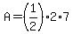 A=%281%2F2%292%2A7