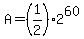 A=%281%2F2%292%5E60
