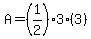 A=%281%2F2%293%283%29
