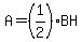 A=%281%2F2%29BH