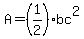 A=%281%2F2%29bc%5E2