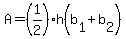 A=%281%2F2%29h%28b%5B1%5D%2Bb%5B2%5D%29