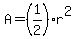 A=%281%2F2%29r%5E2