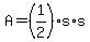 A=%281%2F2%29s%2As
