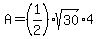 A=%281%2F2%29sqrt%2830%29%2A4
