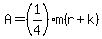 A=%281%2F4%29m%28r%2Bk%29