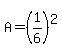 A=%281%2F6%29%5E2