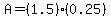 A=%281.5%29%280.25%29