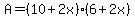 A=%2810%2B2x%29%286%2B2x%29