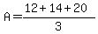 A=%2812%2B14%2B20%29%2F3