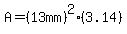 A=%2813mm%29%5E2%283.14%29