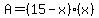 A=%2815-x%29%28x%29