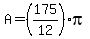 A=%28175%2F12%29pi