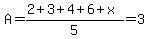 A=%282%2B3%2B4%2B6%2Bx%29%2F5=3