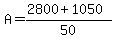 A=%282800%2B1050%29%2F50