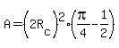 A=%282R%5Bc%5D%29%5E2%28pi%2F4-1%2F2%29