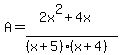 A=%282x%5E2%2B4x%29%2F%28%28x%2B5%29%28x%2B4%29%29