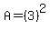 A=%283%29%5E2
