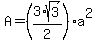A=%283%2Asqrt%283%29%2F2%29a%5E2