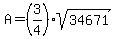 A=%283%2F4%29%2Asqrt%2834671%29