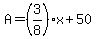 A=%283%2F8%29x%2B50
