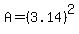 A=%283.14%29%5E2