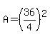 A=%2836%2F4%29%5E2