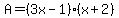A=%283x-1%29%28x%2B2%29