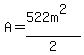 A=%28522m%5E2%29%2F2