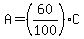\"A=%2860%2F100%29C\"