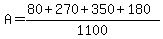 A=%2880%2B270%2B350%2B180%29%2F1100