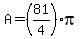 A=%2881%2F4%29pi