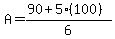 A=%2890%2B5%28100%29%29%2F6