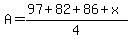 A=%2897%2B82%2B86%2Bx%29%2F4