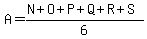 A=%28N%2BO%2BP%2BQ%2BR%2BS%29%2F6