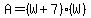 A=%28W%2B7%29%28W%29