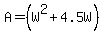 A=%28W%5E2%2B4.5W%29