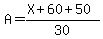 A=%28X%2B60%2B50%29%2F30