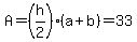 A=%28h%2F2%29%28a%2Bb%29=33