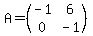A=%28matrix%282%2C2%2C-1%2C6%2C0%2C-1%29%29