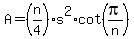 A=%28n%2F4%29s%5E2%2Acot%28pi%2Fn%29