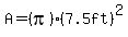 A=%28pi%29%287.5ft%29%5E2