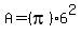 A=%28pi%296%5E2