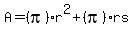 A=%28pi%29r%5E2%2B%28pi%29rs