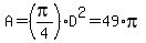 A=%28pi%2F4%29D%5E2=49%2Api
