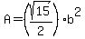 A=%28sqrt%2815%29%2F2%29b%5E2