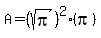 A=%28sqrt%28pi%29%29%5E2%2A%28pi%29