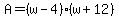 A=%28w-4%29%28w%2B12%29