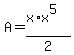 A=%28x%2Ax%5E5%29%2F2
