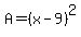 A=%28x-9%29%5E2